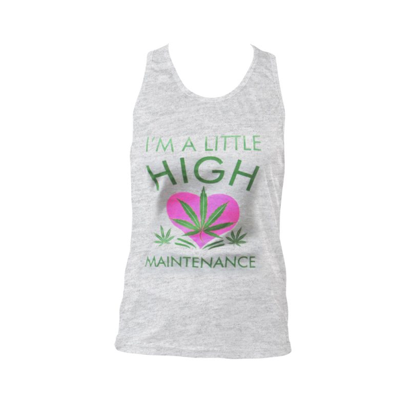 Ladies Vest - I'm a little High Maintenance Grey
